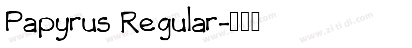 Papyrus Regular字体转换